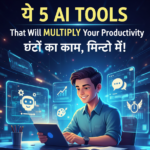 Ye 5 AI Tools Aapka Ghanto Ka Kaam Minutes Me Kar Denge: 2026 Ka Smart Tarika